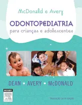 Odontopediatria Para Crianças e Adolescentes