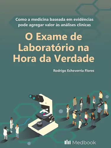 O Exame de Laboratório na Hora da Verdade
