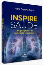 Inspire Saúde - Um guia prático de respiração terapêutica