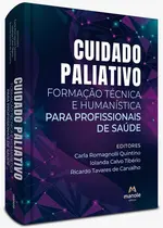 Cuidado Paliativo - Formação técnica e humanística para profissionais de saúde