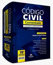 Código Civil Comentado - 19ª Edição - Doutrina e jurisprudência – Lei n. 10.406, de 10.01.2002