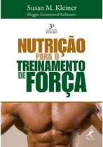 Nutrição Para o Treinamento de Força