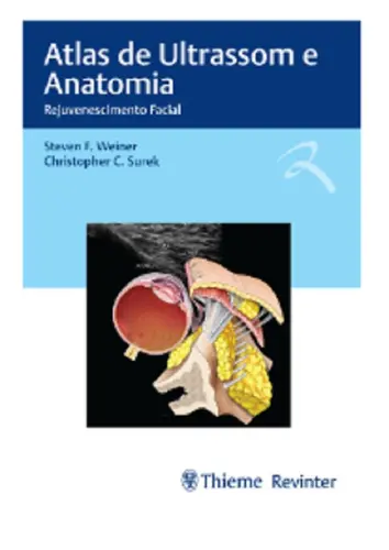 Atlas de Ultrassom e Anatomia – Rejuvenescimento Facial