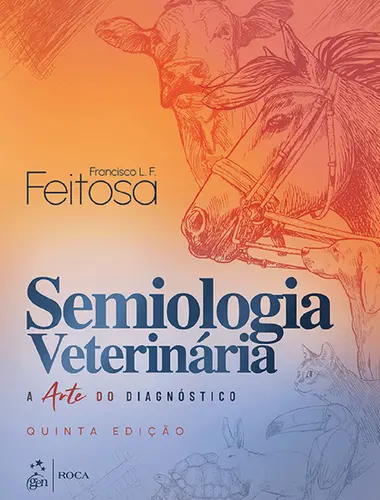 Semiologia Veterinaria-a Arte do Diagnostico