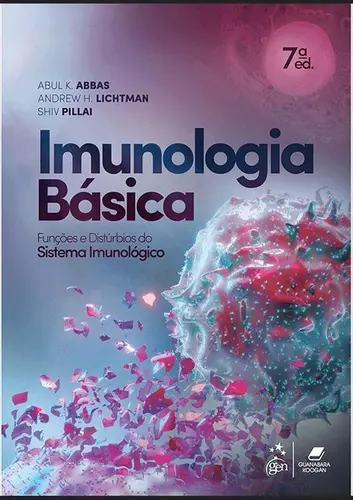 Imunologia Básica - Funções e Distúrbios do Sistema Imunológico 7ª Edição