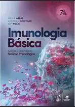 Imunologia Básica - Funções e Distúrbios do Sistema Imunológico 7ª Edição