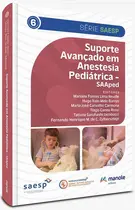 Suporte Avançado em Anestesia Pediátrica – Saaped