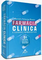 Farmácia Clínica e Cuidado Farmacêutico - 5ª Edição