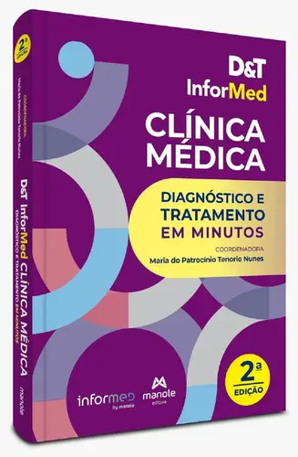 D&T Informed Clínica Médica: Diagnóstico e Tratamento em Minutos - 2ª Edição