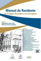 Manual Do Residente Do Colegio Brasileiro De Cirurgioes - Edicao Especial