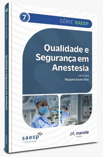 Qualidade e Segurança em Anestesia