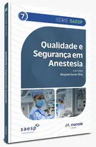 Qualidade e Segurança em Anestesia