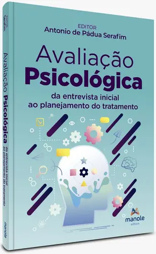 Avaliação Psicológica  - Da entrevista inicial ao planejamento do tratamento