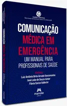 Comunicação Médica em Emergência - Um manual para profissionais de saúde
