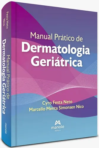 Manual Prático de Dermatologia Geriátrica