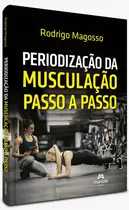 Periodização da Musculação Passo a Passo