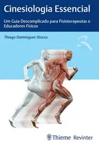 Cinesiologia Essencial- Um Guia para Fisioterapeutas e Educadores Fìsicos