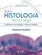 Ross Histologia Texto e Atlas - Correlações Com Biologia Celular e Molecular 9ª Edição