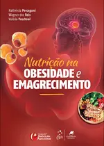 Nutrição Na Obesidade e Emagrecimento