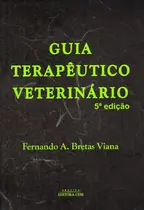 Guia Terapêutico Veterinário - 5ª. Edição - GTV