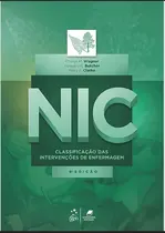 NIC - Classificação das Intervenções de Enfermagem 8ª Edição