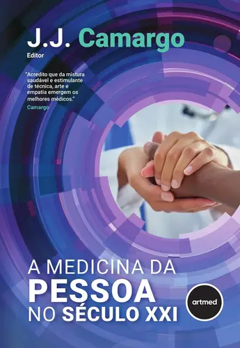 A Medicina Da Pessoa No Seculo XXI