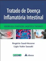 Tratado de Doença Inflamatória Intestinal – Epidemiologia, Etiopatogenia, Diagnóstico e Tratamento