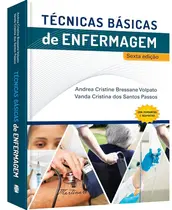 Tecnicas Basicas De Enfermagem - 6ª Ed
