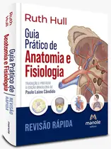 Guia Prático de Anatomia e Fisiologia: Revisão Rápida