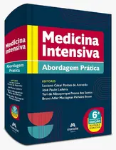 Medicina Intensiva - Abordagem prática - 6ª Edição