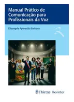 Manual Prático de Comunicação para Profissionais da Voz