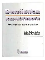 Dentística Restauradora "O Essencial para o Clínico"