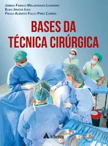 Bases da Técnica Cirúrgica