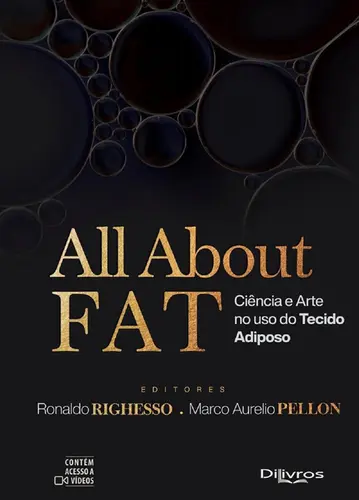 All About Fat Ciencia E Arte No Uso Do Tecido Adiposo