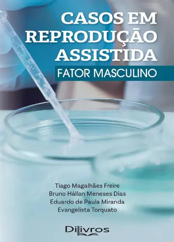 Casos Em Reprodução Assistida: Fator Masculino