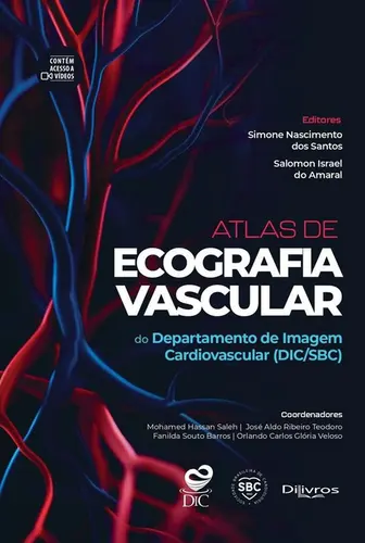 Atlas De Ecografia Vascular Do Departamento De Imagem Cardiovascular (dic/sbc)