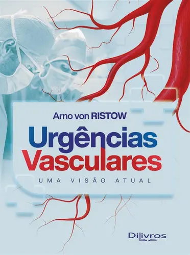 Urgências Vasculares: Uma Visão Atual
