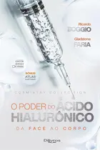 O Poder Do Acido Hialuronico Da Face Ao Corpo
