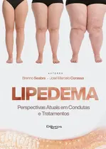 Lipedema Perspectivas Atuais Em Condutas E Tratamentos