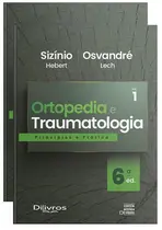 Ortopedia E Traumatologia: Princípios E Prática 2 Vols. 6ª Edição