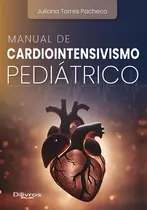Manual De Cardiointensivismo Pediátrico