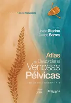 Atlas de Desordens Venosas Pélvicas: Imagens Essenciais