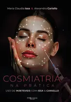 Cosmiatria Na Prática