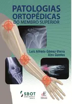 Patologias Ortopedicas Do Membro Superior
