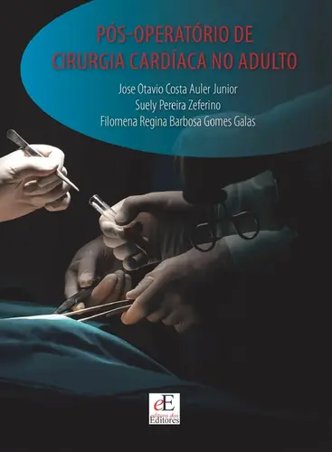 Pós Operatório de Cirurgia Cardíaca no Adulto