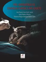 Pós Operatório de Cirurgia Cardíaca no Adulto