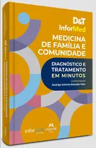 D&T Informed Medicina de Família: Diagnóstico e Tratamento em Minutos