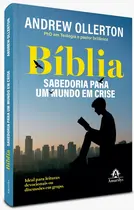 Bíblia: Sabedoria para um Mundo em Crise