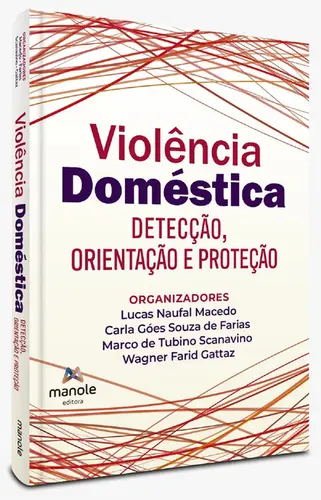 Violência Domêstica: Detecção, orientação e proteção