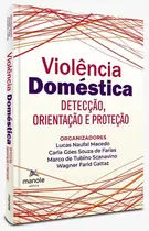 Violência Domêstica: Detecção, orientação e proteção